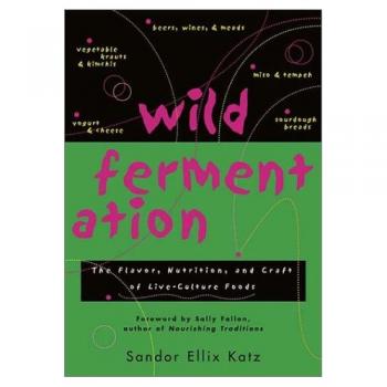 Sandor Ellix Katz, Wild Fermentation